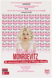 Mudith Monroevitz : La réincarnation ashkénaze de Marylin Monroe Thtre La Luna Affiche