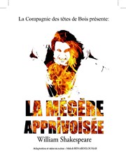 La mégère apprivoisée La Fabrik'Thtre Affiche