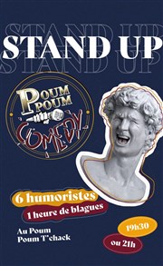 Poum Poum Comedy Poum Poum T'chack Affiche