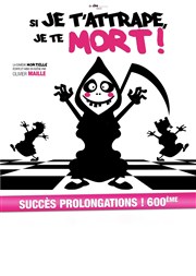 Si je t'attrape, je te mort ! Pniche Thtre Story-Boat Affiche