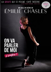 Émilie Chasles dans On va parler de moi, j'préfère ! La Girafe Affiche