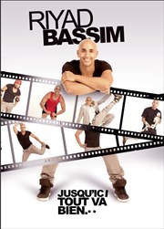 Riyad Bassim dans Jusqu'ici tout va bien... Thtre de la Porte Saint Michel Affiche