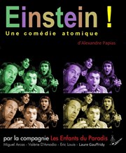 Einstein ! Thtre les Enfants du Paradis Affiche