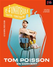 Tom Poisson Le Funambule Montmartre Affiche