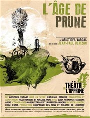 L'âge de Prune Thtre de l'Opprim Affiche