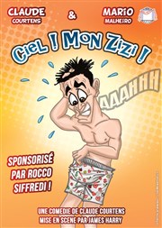 Ciel mon zizi La Boite  Rire Affiche