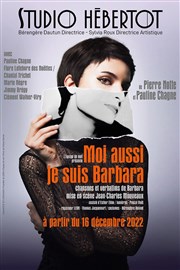 Moi aussi je suis Barbara Studio Hebertot Affiche