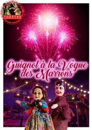 Guignol à la Vogue des Marrons Thtre la Maison de Guignol Affiche