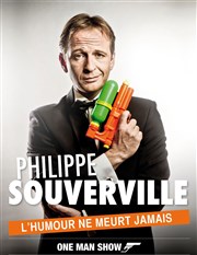 Philippe Souverville dans l'Humour ne meurt jamais Le Panache Affiche