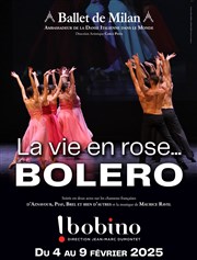 La Vie en Rose... Boléro | par le Ballet de Milan Bobino Affiche