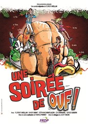 Une soirée de ouf ! La Comdie des Suds Affiche