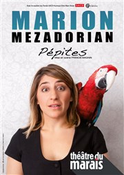 Marion Mezadorian dans Pépites Thtre du Marais Affiche