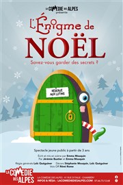 L'Énigme de Noël La Comdie des Alpes Affiche