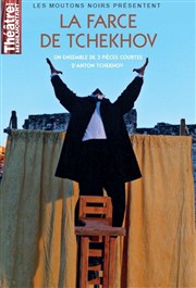 La Farce de Tchekhov Thtre de Mnilmontant - Salle Guy Rtor Affiche