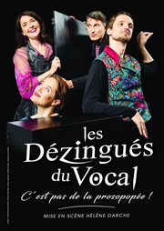 Les Dézingués du vocal dans C'est pas de la prosopopée ! Thtre Le Cabestan Affiche