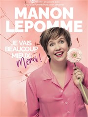 Manon Lepomme dans Je vais beaucoup mieux merci ! Royale Factory Affiche