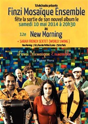 Finzi mosaïque ensemble | En première partie : Sara french quintet New Morning Affiche