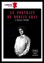 Le Portrait de Dorian Gray Laurette Thtre Affiche