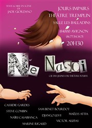 Ne Nasci Thtre Tremplin - Salle les Baladins Affiche