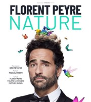 Florent Peyre dans Nature Folies Bergre Affiche