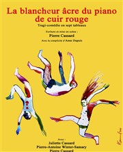 La blancheur âcre du piano de cuir rouge Thtre Darius Milhaud Affiche