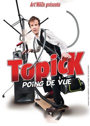 Topick Dans Poing de vue Cinvox Thtre Affiche