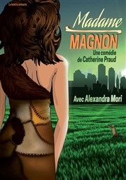 Madame Magnon La Comdie du Mas Affiche