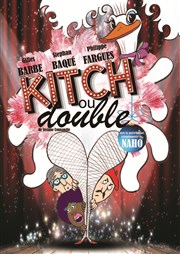 Kitch ou double Le Trianon Affiche