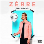 Paul Mirabel dans Zèbre Centre vnementiel de Courbevoie Affiche