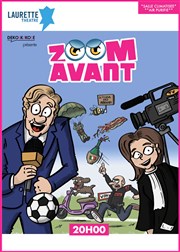 Zoom Avant Laurette Thtre Festival Avignon OFF Affiche