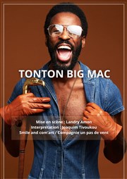 Joaquim Tivoukou dans Tonton Big Mac Le Paris de l'Humour Affiche