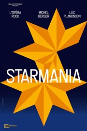 Starmania - L'Opéra Rock | Rouen Znith de Rouen Affiche