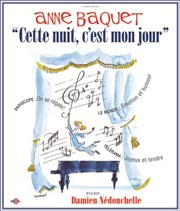 Anne Baquet | Cette nuit, c'est mon jour Essaon-Avignon Affiche