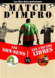 Match d'impro : Non-Sens vs Chutes Libres Caf de Paris Affiche