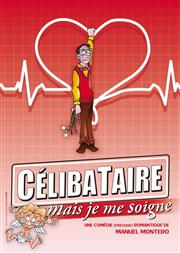 Célibataire mais je me soigne La BDComdie Affiche