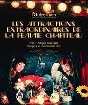 Les Attractions Extraordinaires de la Femme Chapiteau Thtre Acte 2 Affiche