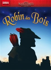 Robin des bois Thtre des Varits - Grande Salle Affiche