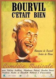 Bourvil c'était bien Thtre Francis Gag Affiche