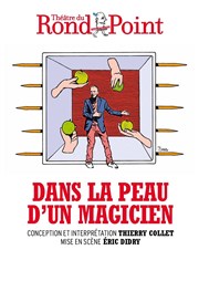 Dans la peau d'un magicien Thtre du Rond Point - Salle Jean Tardieu Affiche