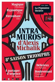 Intra Muros | d'Alexis Michalik La Ppinire Thtre Affiche