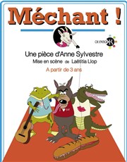 Méchant ! | d'Anne Sylvestre Thtre de Nesle - grande salle Affiche