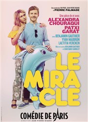 Le Miracle Comdie de Paris Affiche