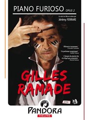 Gilles Ramade dans Piano Furioso Pandora Thtre Affiche