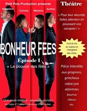 Bonheur fées La Comdie d'Aix Affiche