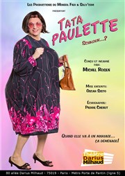 Michel Rosen dans Tata Paulette Thtre Darius Milhaud Affiche