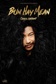 Bun Hay Mean dans Chinois Marrant Palais des Congrs: Auditorium Charles Trnet Affiche