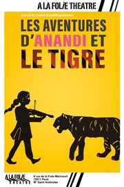 Les aventures d'Anandi et le Tigre  La Folie Thtre - Grande Salle Affiche