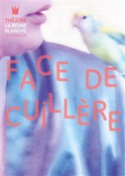 Face de cuillère La Reine Blanche Affiche