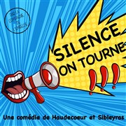 Silence on tourne ! Thtre de l'Embellie Affiche