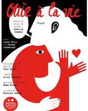 Ouïe à la vie Thtre Clavel Affiche